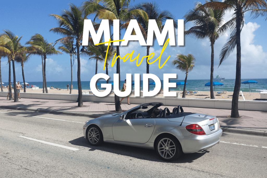 Miami Travel Guide