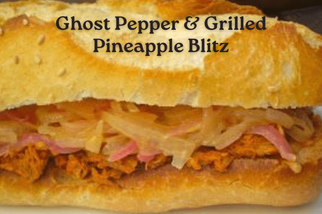 Ghost Pepper & Grilled Pineapple Blitz