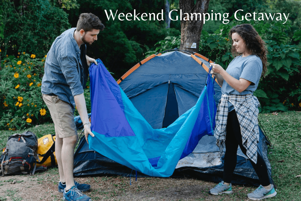 Weekend Glamping Getaway